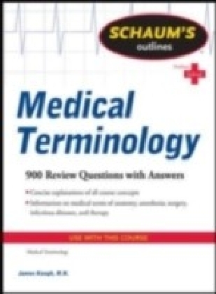 Schaum's Outline of Medical Terminology