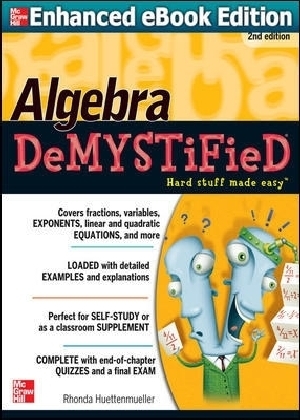 Algebra DeMYSTiFieD, Second Edition