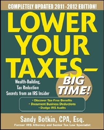 Lower Your Taxes - Big Time 2011-2012 4/E