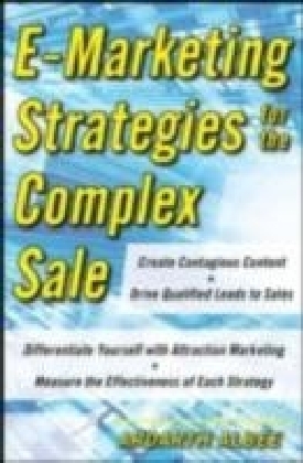 eMarketing Strategies for the Complex Sale