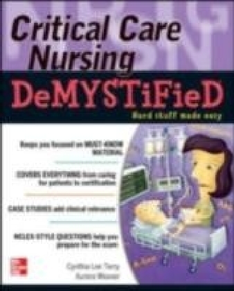 Critical Care Nursing DeMYSTiFieD