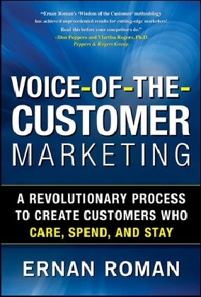 Voice-of-the-Customer Marketing: A Revolutionary 5-Step Process to Create Customers Who Care, Spend, and Stay main product photo