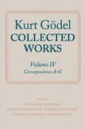 Kurt GAdel: Collected Works: Volume IV
