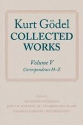 Kurt GAdel: Collected Works: Volume V
