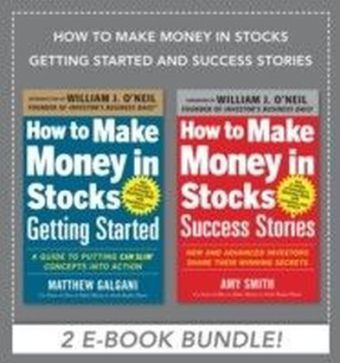 How to Make Money in Stocks Getting Started and Success Stories EBOOK BUNDLE