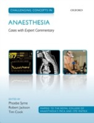 Challenging Concepts in Anaesthesia: A case-based approach with expert commentary main product photo