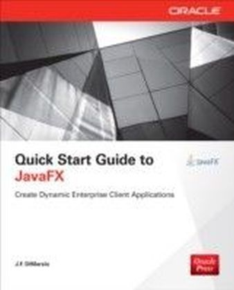 Quick Start Guide to JavaFX