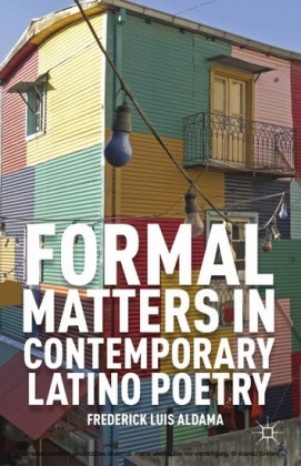 Formal Matters in Contemporary Latino Poetry