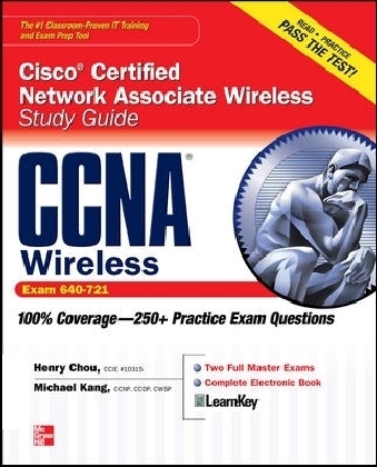 CCNA Cisco Certified Network Associate Wireless Study Guide (Exam 640-721)