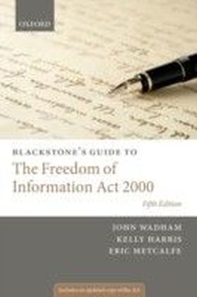 Blackstone's Guide to the Freedom of Information Act 2000 main product photo