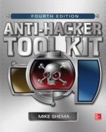 Anti-Hacker Tool Kit, Fourth Edition