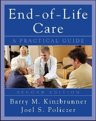 End-of-Life-Care: A Practical Guide, Second Edition
