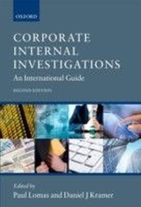 Corporate Internal Investigations: An International Guide