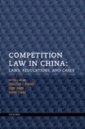 Competition Law in China: Laws, Regulations, and Cases