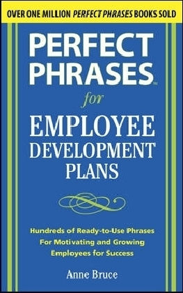 Perfect Phrases for Employee Development Plans