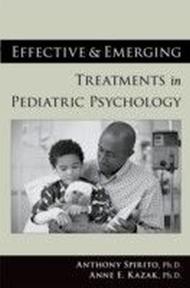Effective and Emerging Treatments in Pediatric Psychology