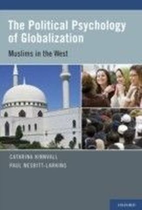 Political Psychology of Globalization: Muslims in the West