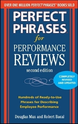 Perfect Phrases for Performance Reviews 2/E