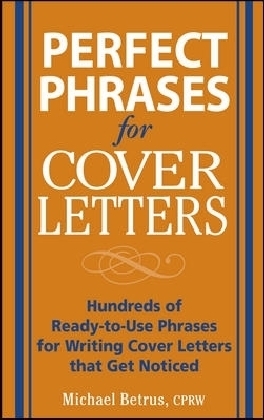 Perfect Phrases for Cover Letters