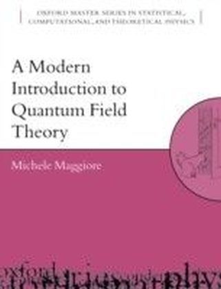 Modern Introduction to Quantum Field Theory