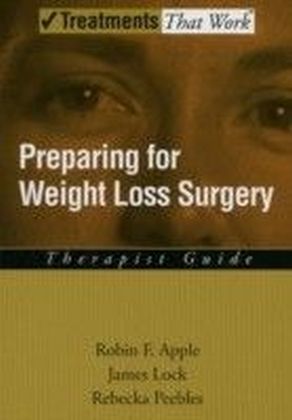 Preparing for Weight Loss Surgery: Therapist Guide