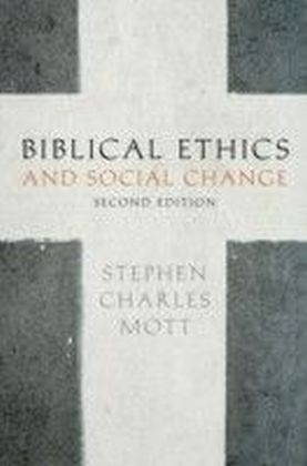 Biblical Ethics and Social Change