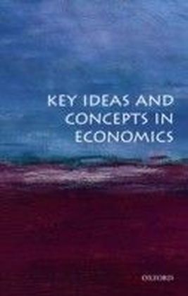 Key Ideas and Concepts in Economics