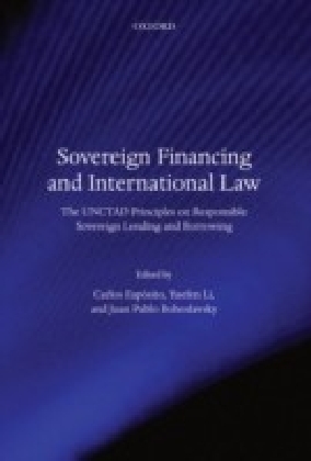 Sovereign Financing and International Law: The UNCTAD Principles on Responsible Sovereign Lending and Borrowing