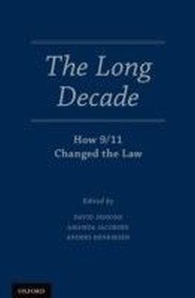 Long Decade: How 9/11 Changed the Law