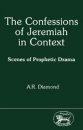 Confessions of Jeremiah in Context