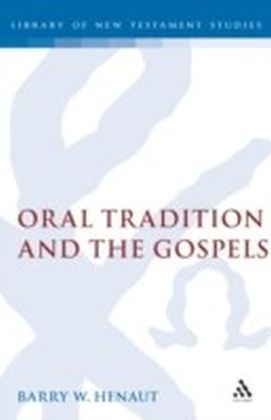 Oral Tradition and the Gospels