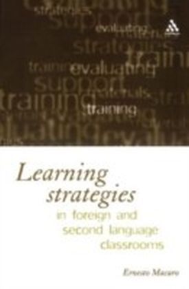 Learning Strategies in Foreign and Second Language Classrooms