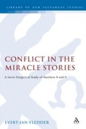 Conflict in the Miracle Stories