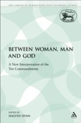 Between Woman, Man and God