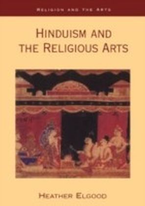 Hinduism and the Religious Arts