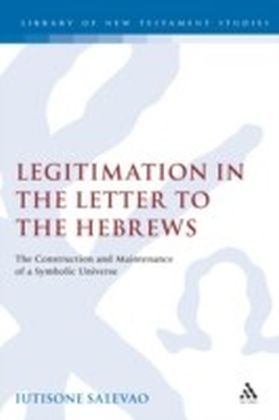 Legitimation in the Letter to the Hebrews