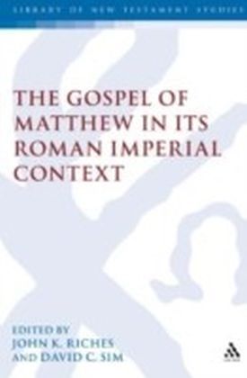 Gospel of Matthew in its Roman Imperial Context