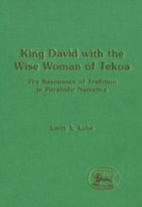 King David with the Wise Woman of Tekoa
