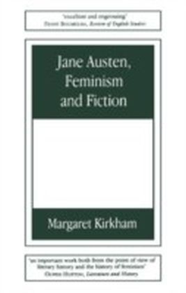 Jane Austen, Feminism and Fiction