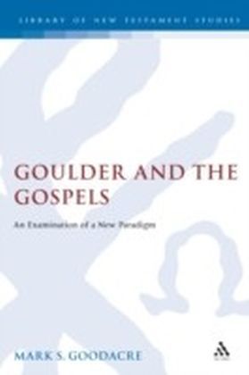 Goulder and the Gospels