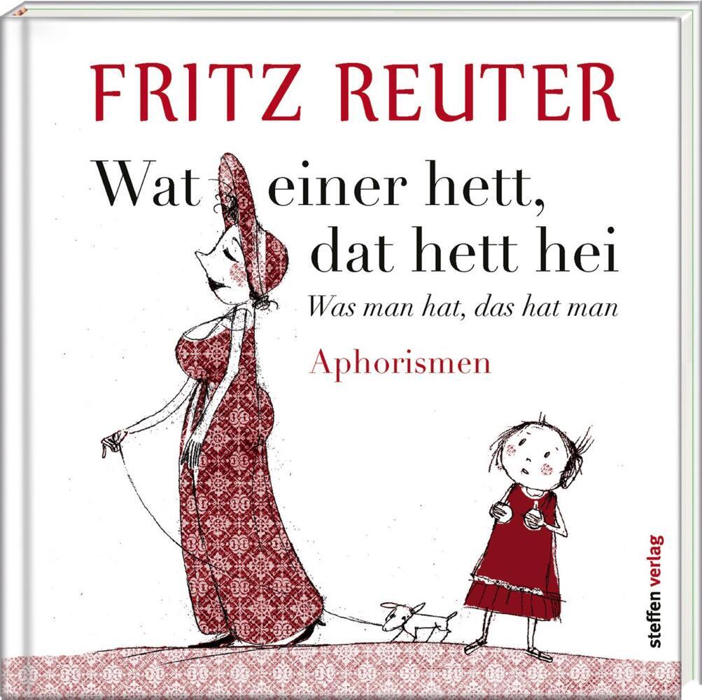 Wat einer hett, dat hett hei - Was man hat, das hat man main product photo