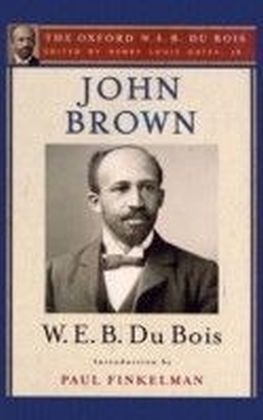John Brown (The Oxford W. E. B. Du Bois) main product photo