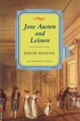 Jane Austen and Leisure