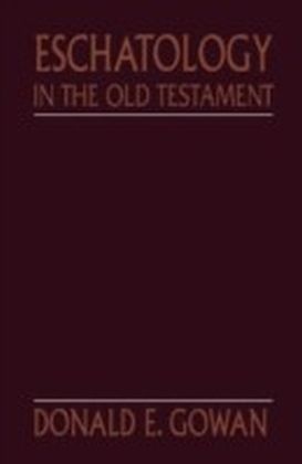 Eschatology in the Old Testament