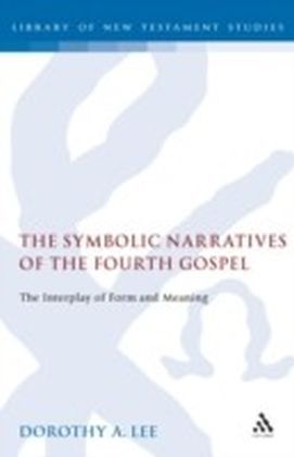 Symbolic Narratives of the Fourth Gospel
