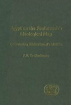 Egypt on the Pentateuch's Ideological Map