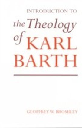 Introduction to the Theology of Karl Barth