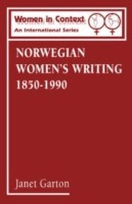 Norwegian Women's Writing 1850-1990