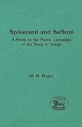 Spikenard and Saffron