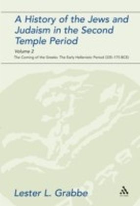 History of the Jews and Judaism in the Second Temple Period, Volume 2